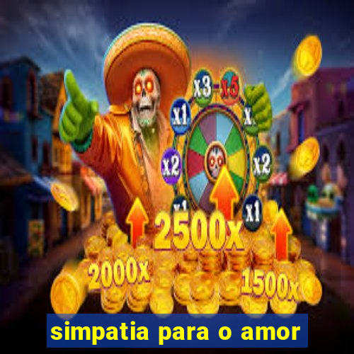 simpatia para o amor